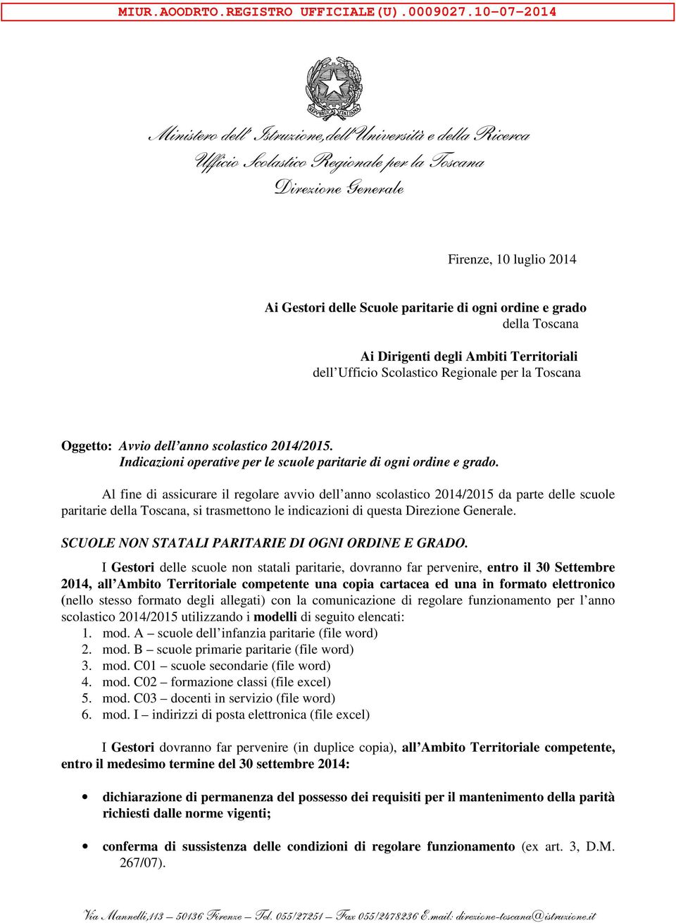 Territoriali dell Oggetto: Avvio dell anno scolastico 2014/2015. Indicazioni operative per le scuole paritarie di ogni ordine e grado.