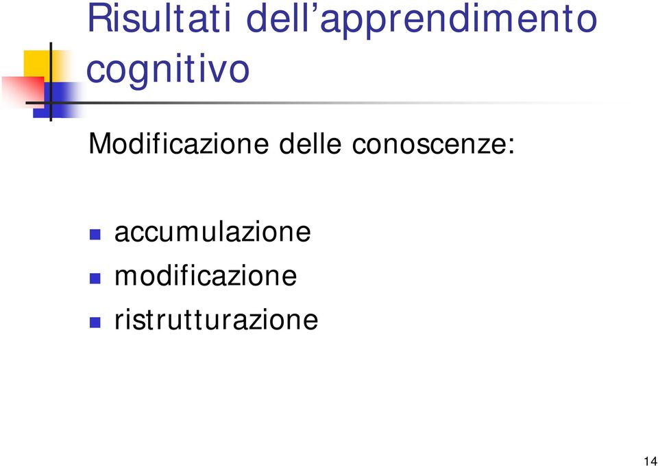 conoscenze: accumulazione