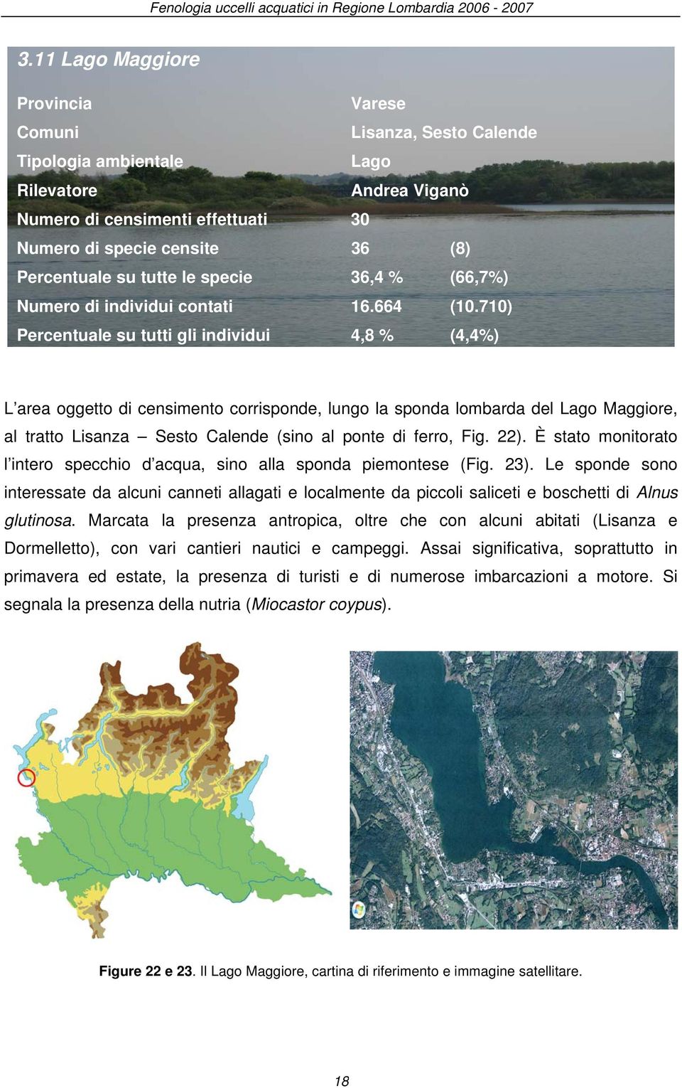 6,4 % (66,7%) umero di individui contati 6.664 (.