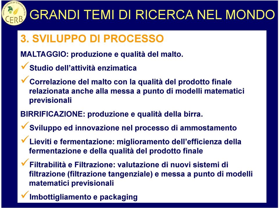 BIRRIFICAZIONE: produzione e qualità della birra.