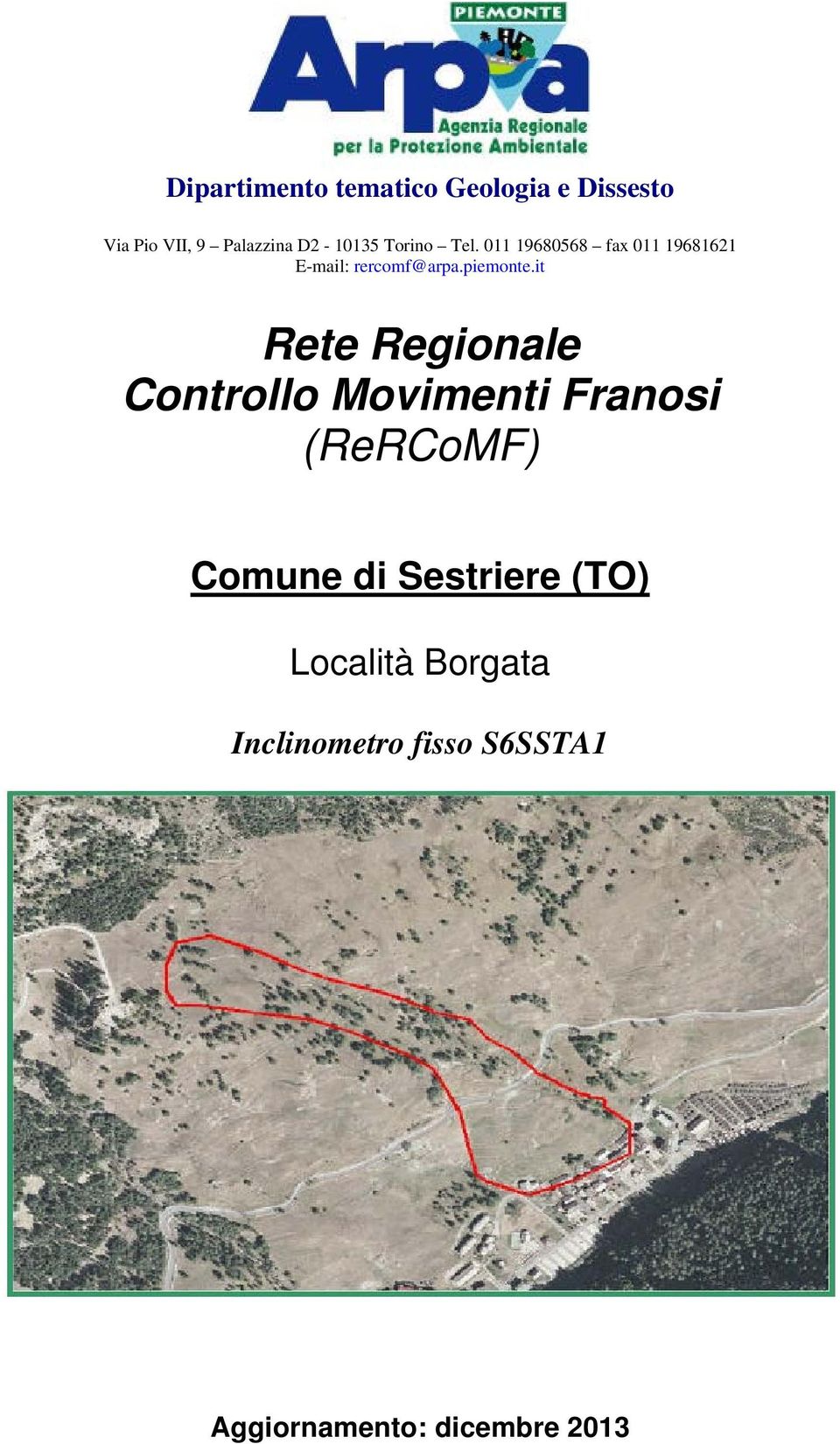 it Rete Regionale Controllo Movimenti Franosi (ReRCoMF) Comune di Sestriere