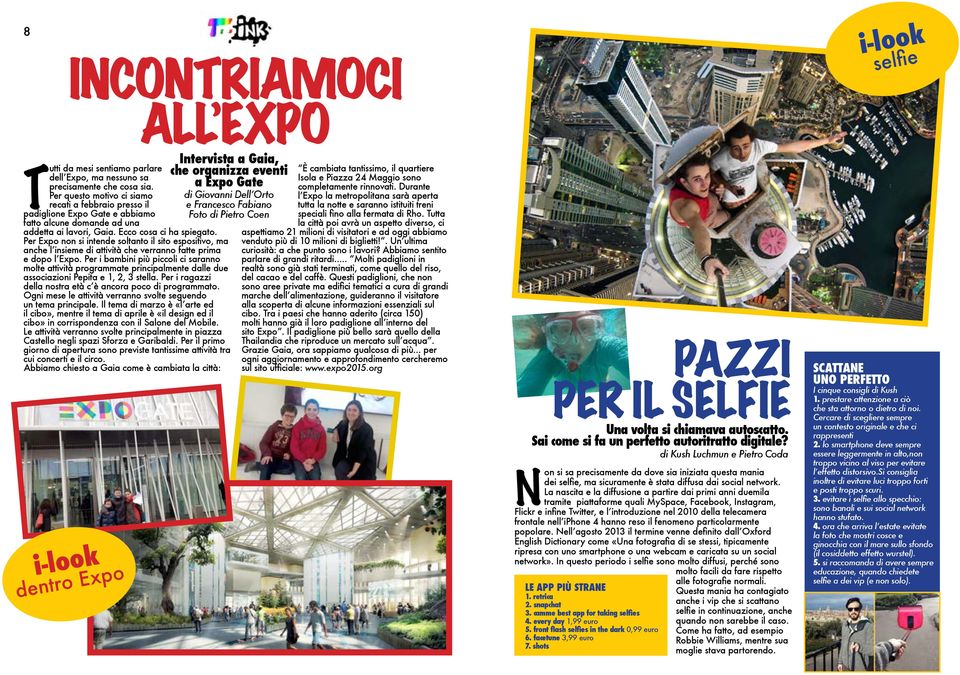 Per Expo non intende soltanto il to espotivo, ma anche l ineme di attività che verranno fatte prima e dopo l Expo.