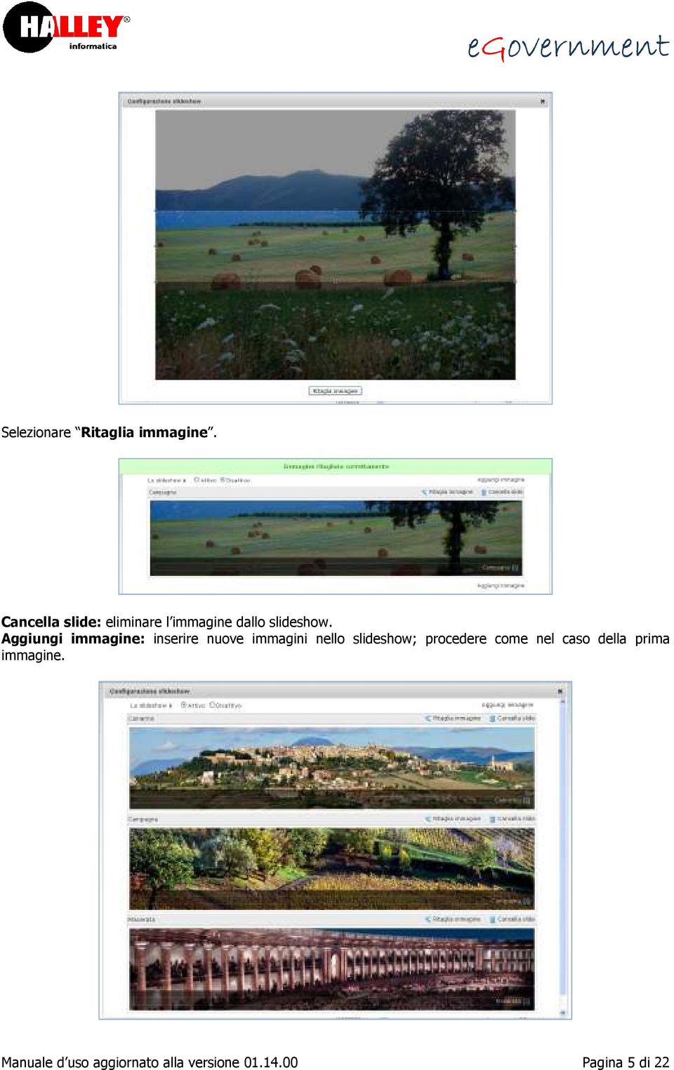 Aggiungi immagine: inserire nuove immagini nello slideshow;