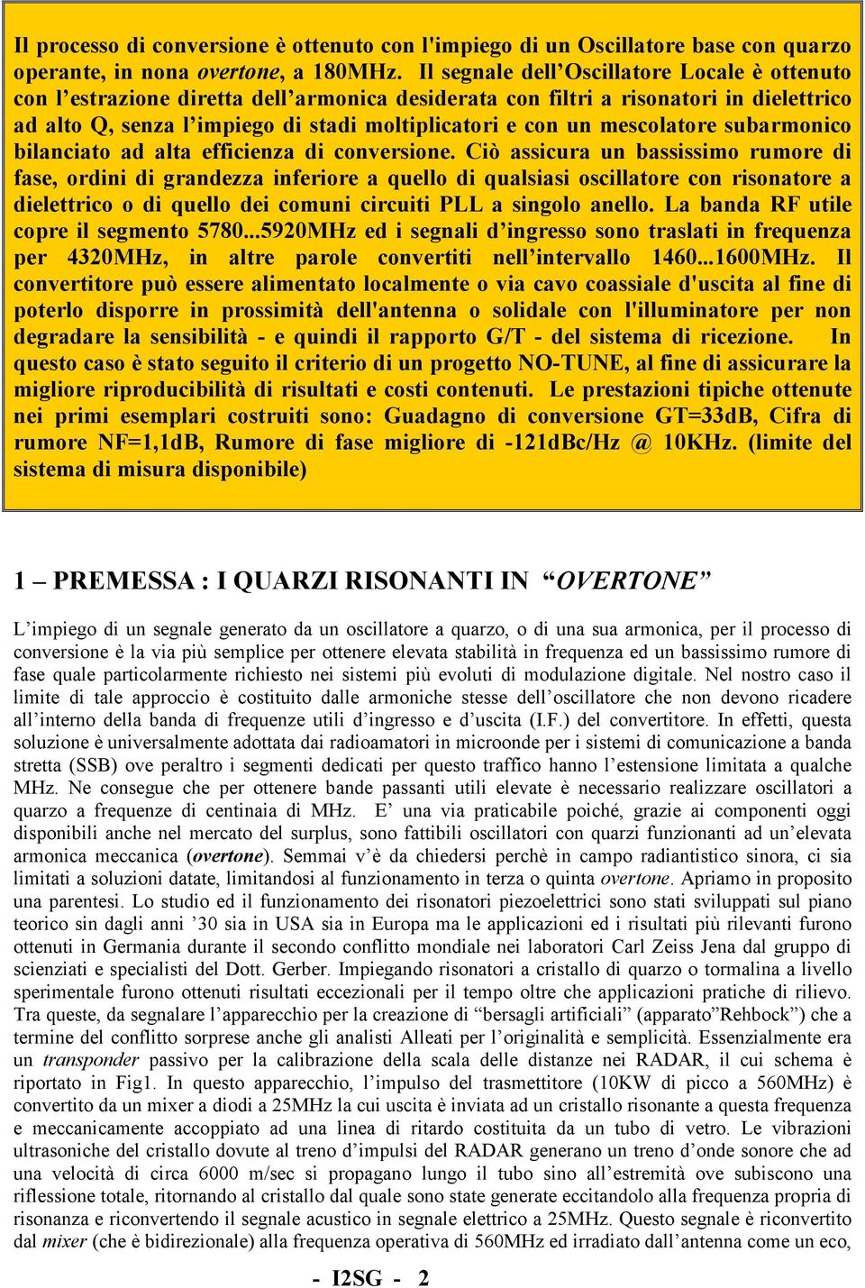 mescolatore subarmonico bilanciato ad alta efficienza di conversione.