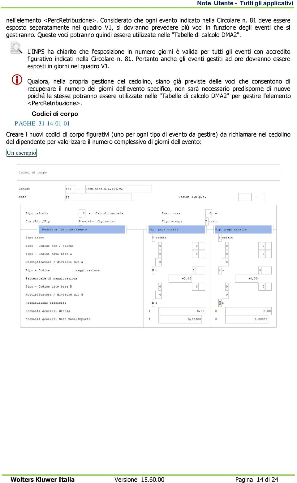 Queste voci potranno quindi essere utilizzate nelle "Tabelle di calcolo DMA2".