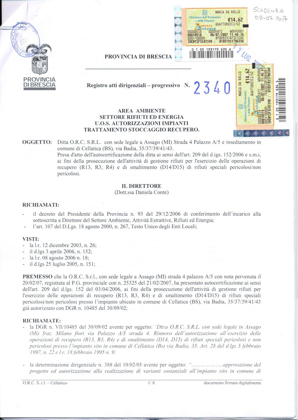 Presa d'atto dell'autocertificazione della ditta ai sensi dell'art. 209 del d.igs. 152/2006 e s.m.