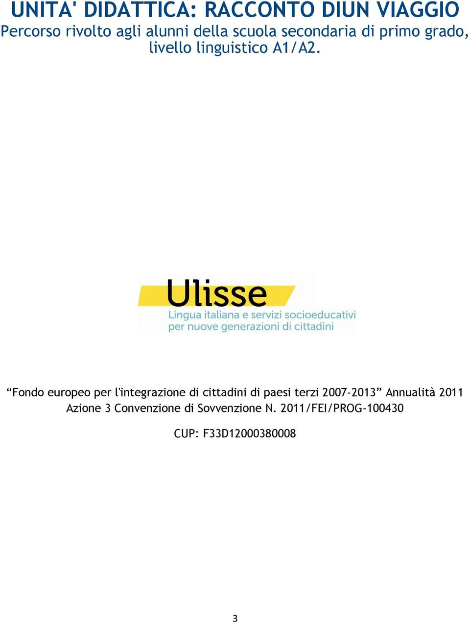 Fondo europeo per l'integrazione di cittadini di paesi terzi 2007-2013