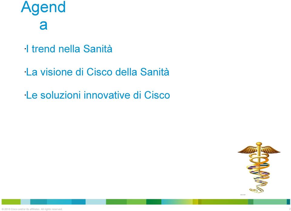 Cisco della Sanità Le