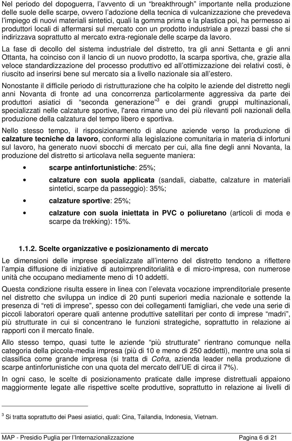 mercato extra-regionale delle scarpe da lavoro.