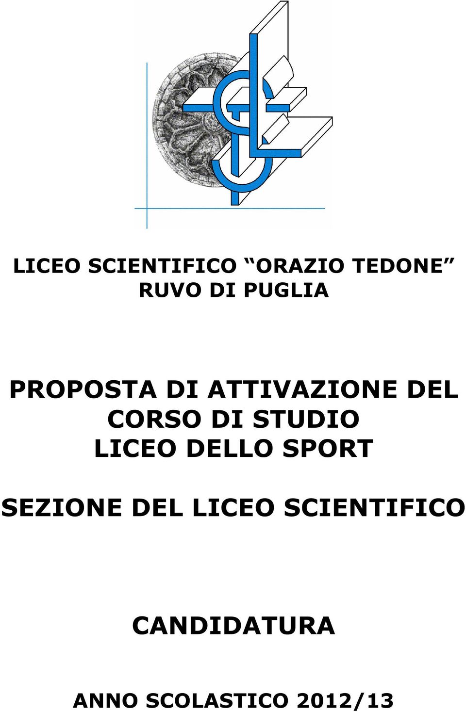 STUDIO LICEO DELLO SPORT SEZIONE DEL LICEO