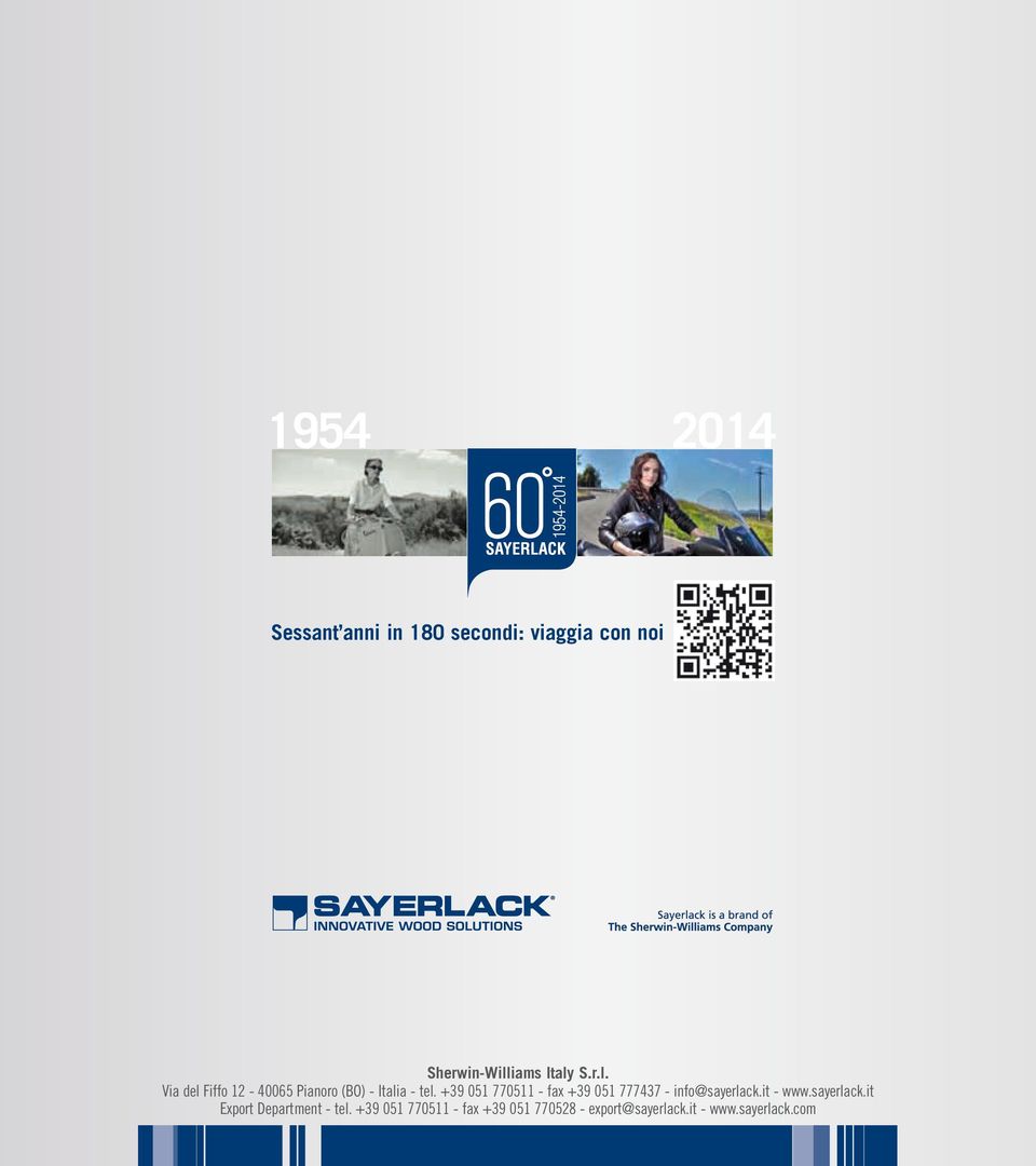 +39 051 770511 - fax +39 051 777437 - info@sayerlack.