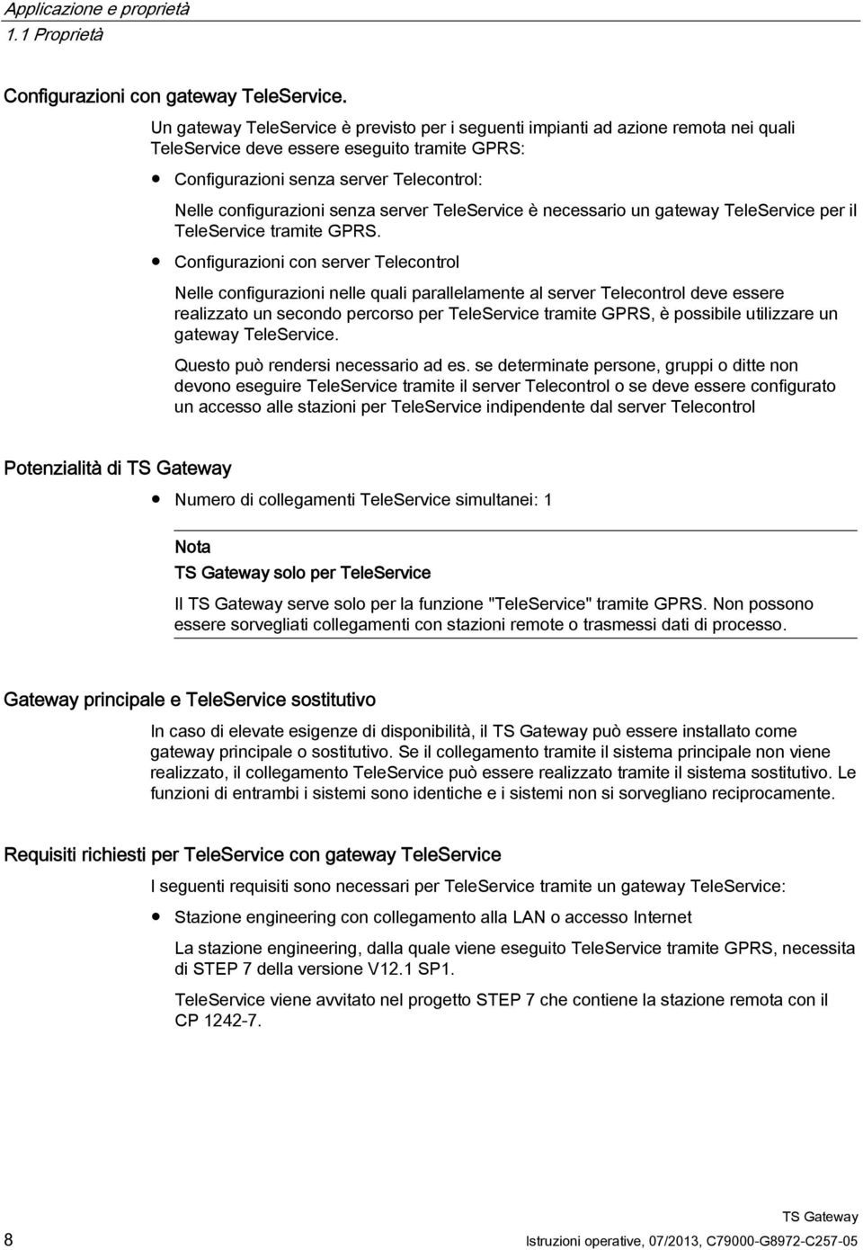 server TeleService è necessario un gateway TeleService per il TeleService tramite GPRS.