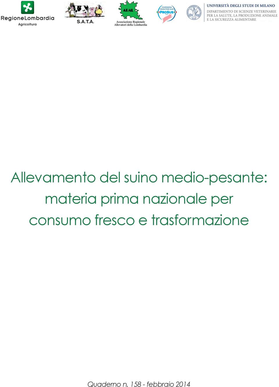 medio-pesante: materia prima nazionale per