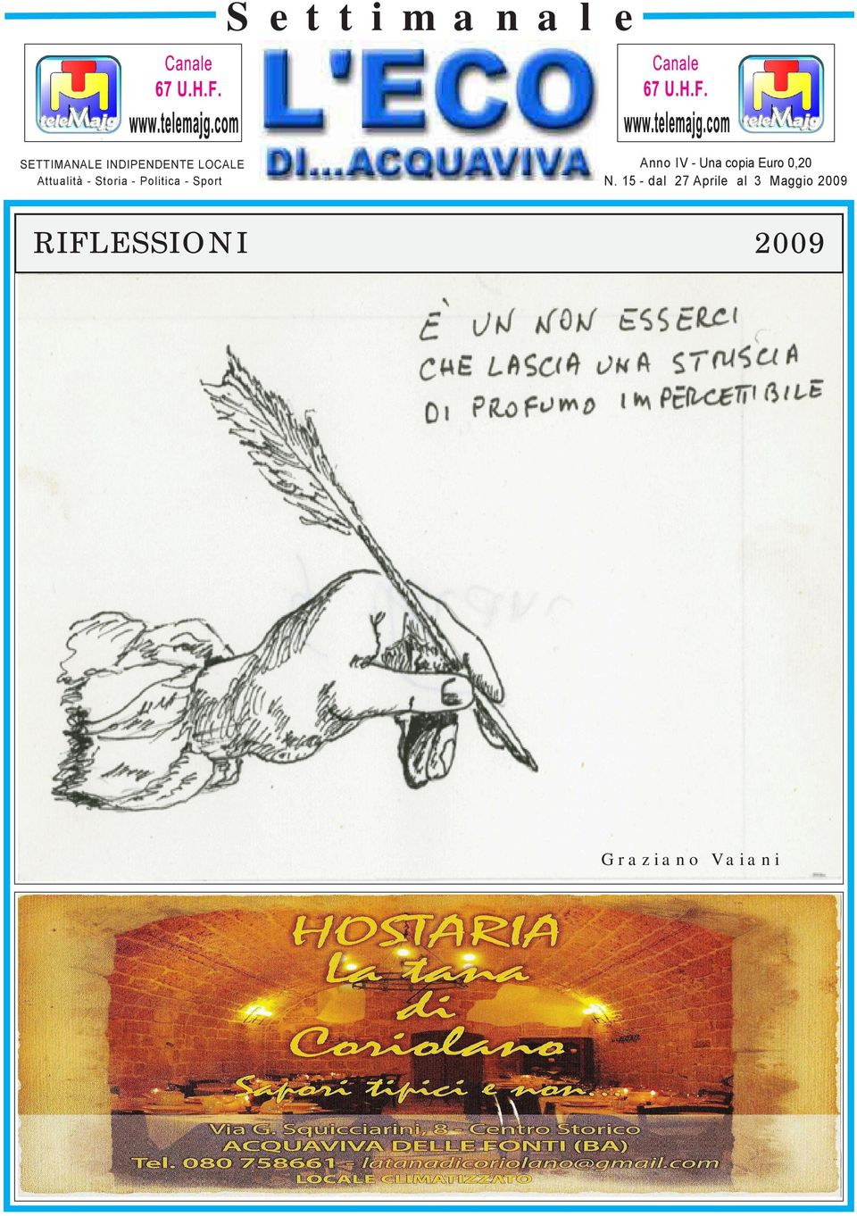 RIFLESSIONI Anno IV - Una copia Euro 0,20 N.