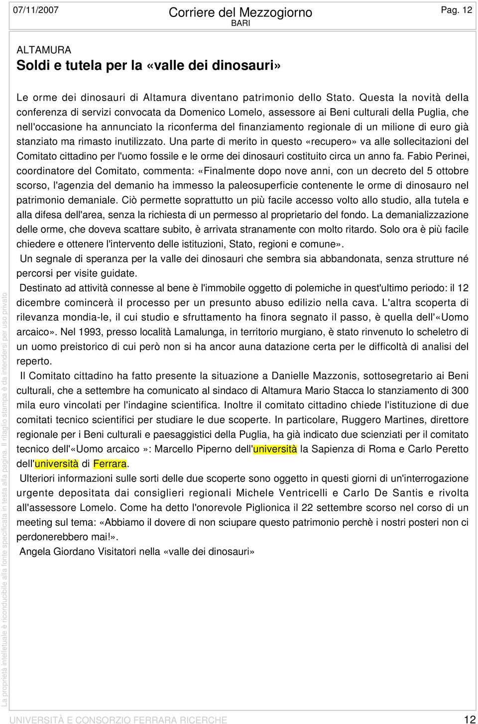 milione di euro già stanziato ma rimasto inutilizzato.