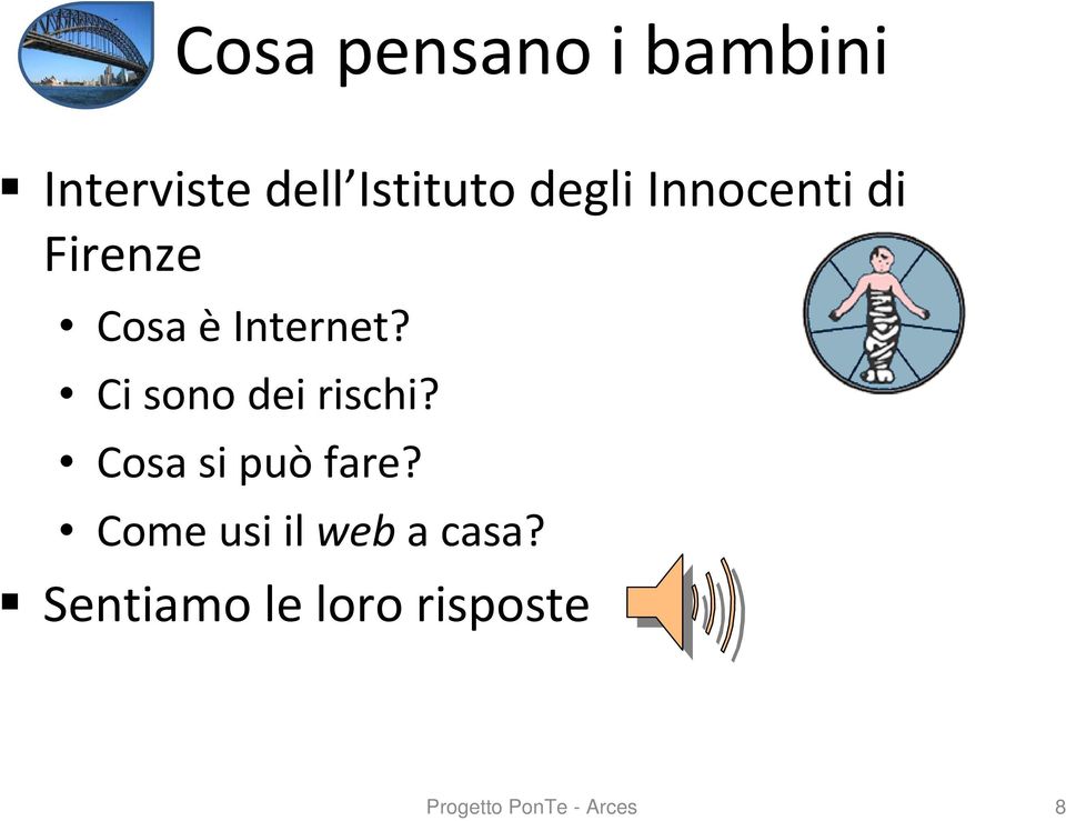 Ci sono dei rischi? Cosa si può fare?