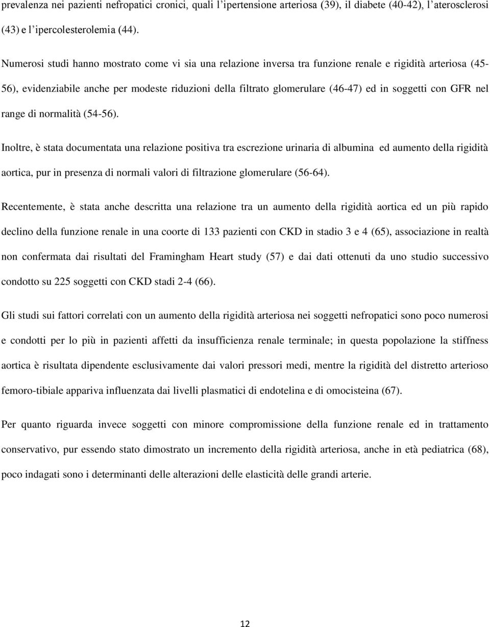 soggetti con GFR nel range di normalità (54-56).