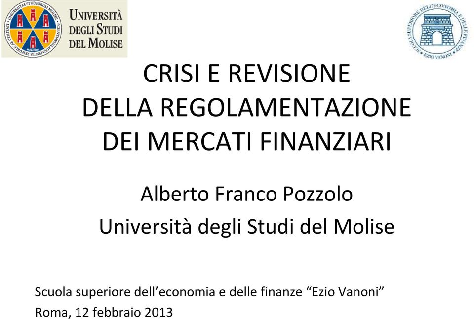 Università degli Studi del Molise Scuola superiore