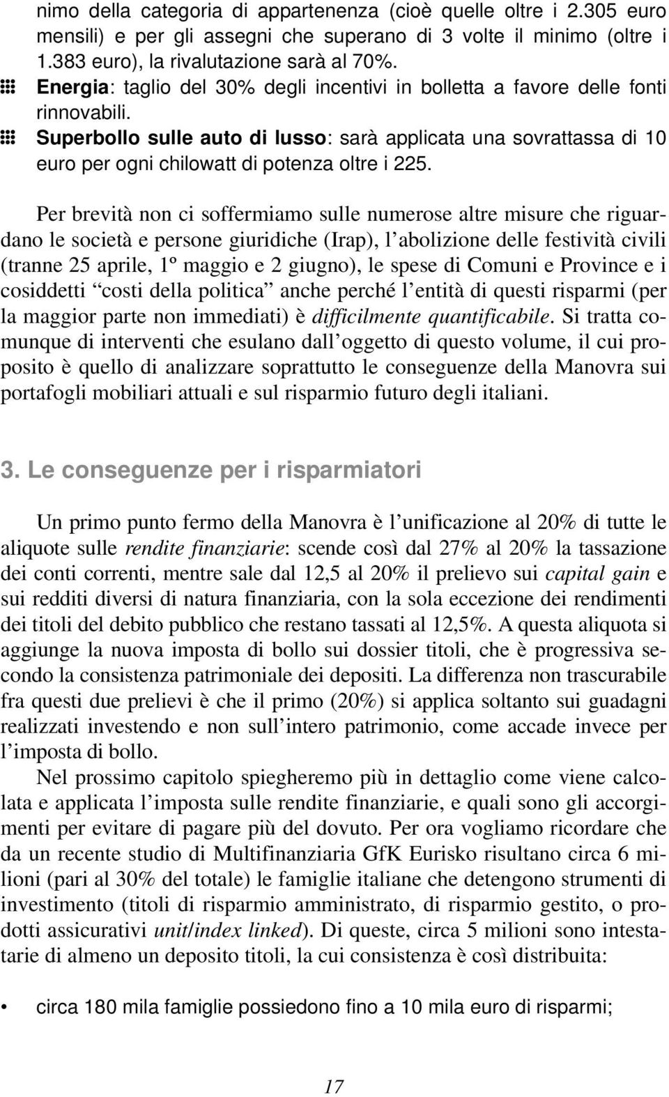 Superbollo sulle auto di lusso: sarà applicata una sovrattassa di 10 euro per ogni chilowatt di potenza oltre i 225.