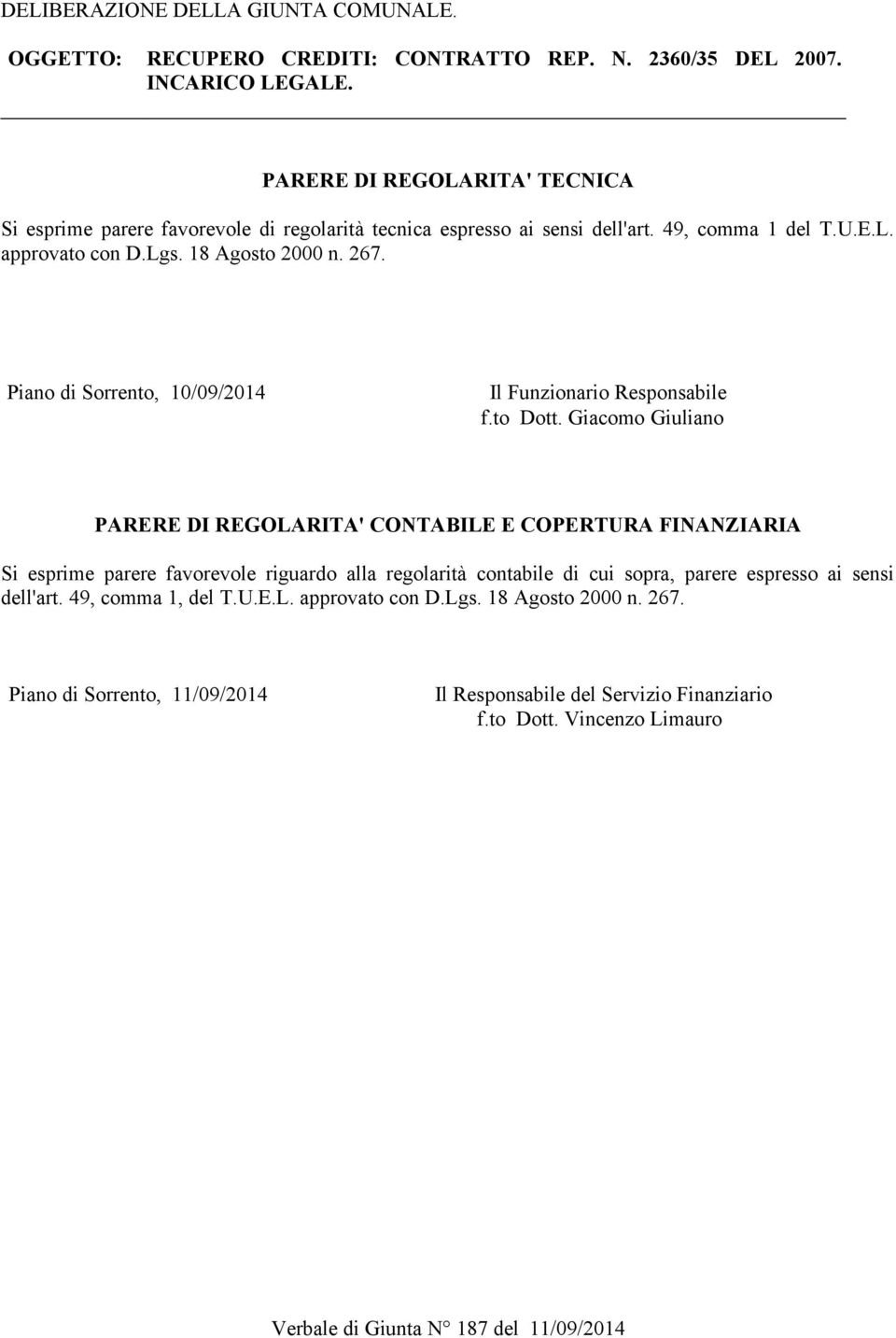 Piano di Sorrento, 10/09/2014 Il Funzionario Responsabile f.to Dott.