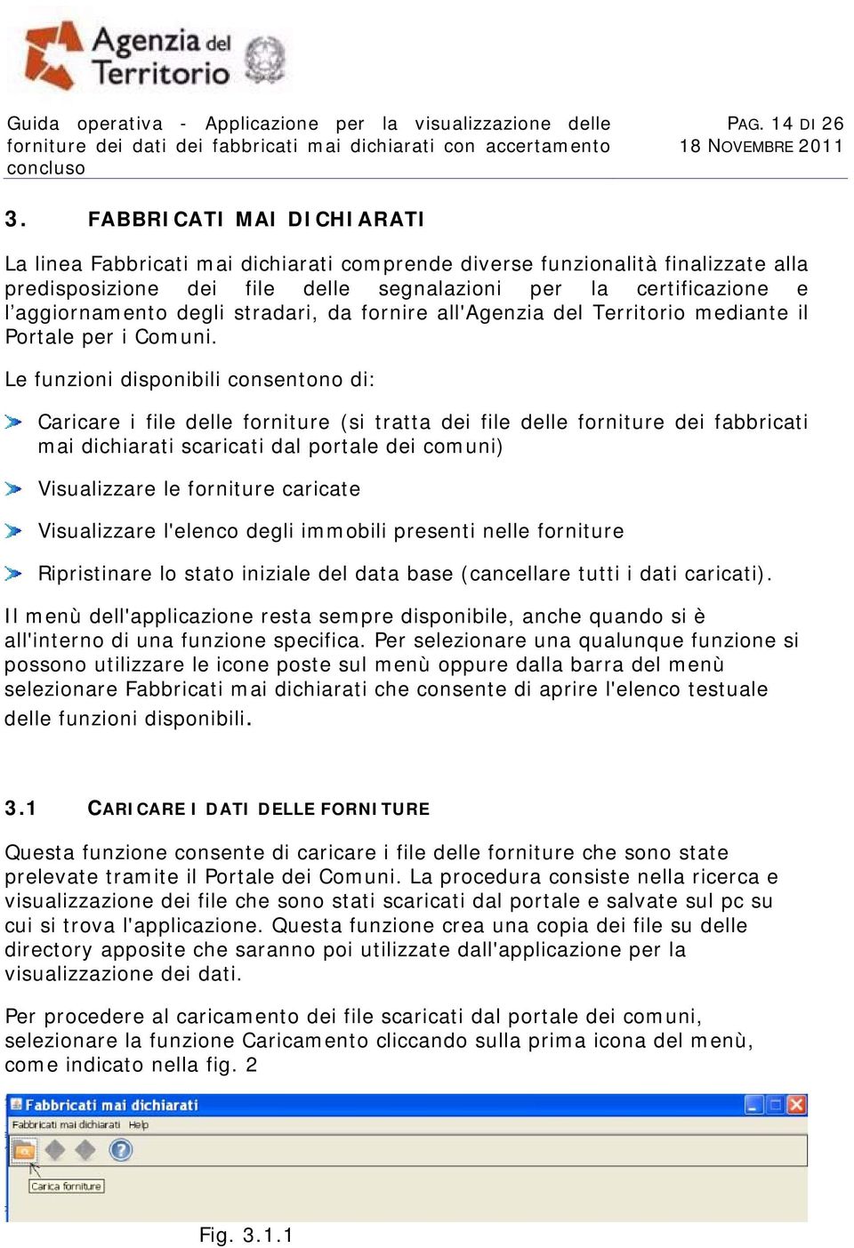 stradari, da fornire all'agenzia del Territorio mediante il Portale per i Comuni.