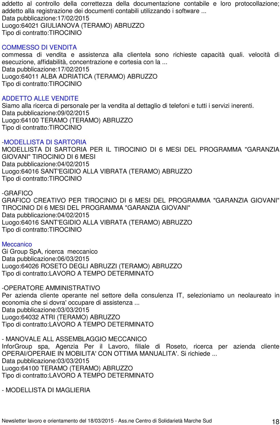 velocità di esecuzione, affidabilità, concentrazione e cortesia con la.