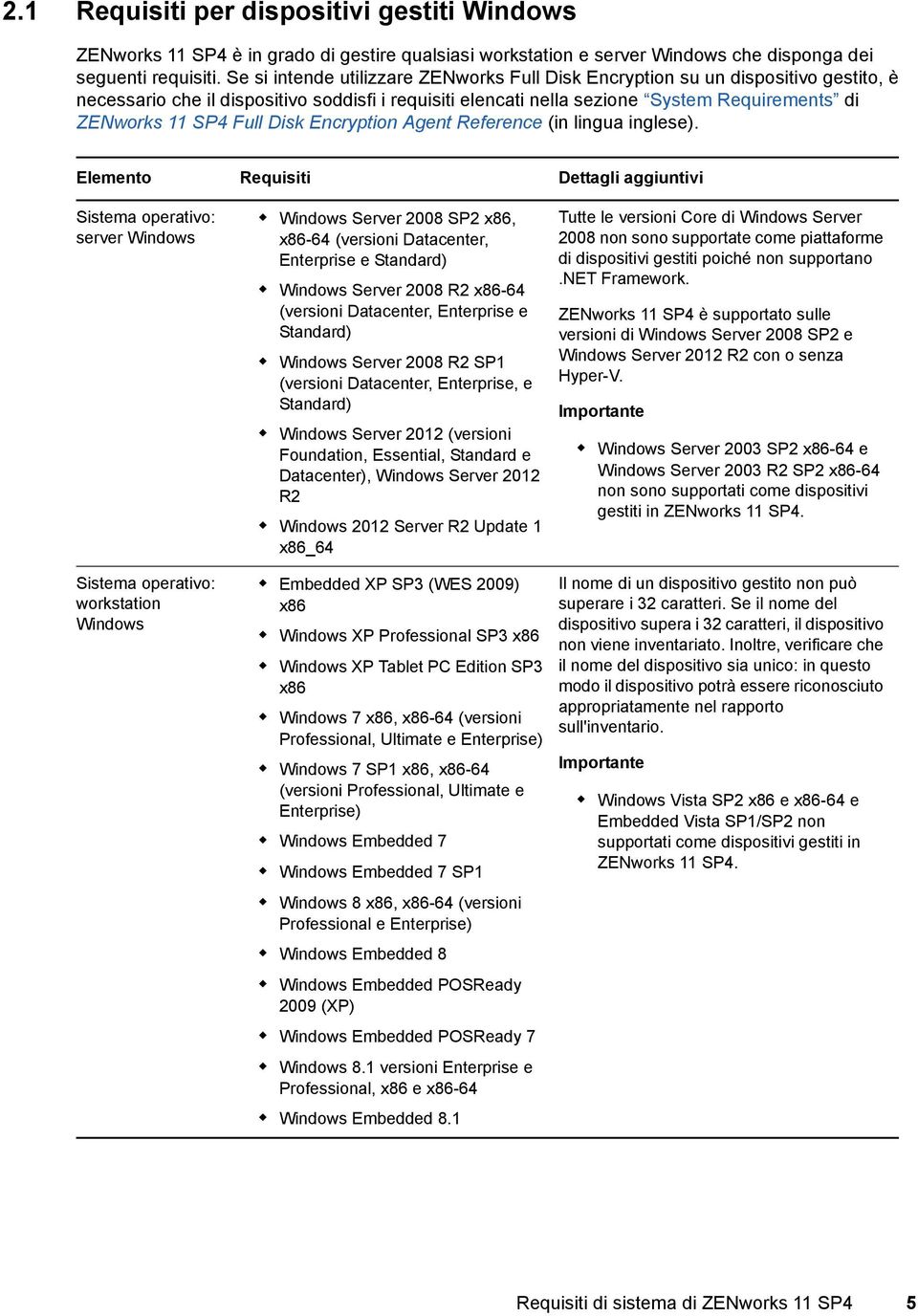 Full Disk Encryption Agent Reference (in lingua inglese).