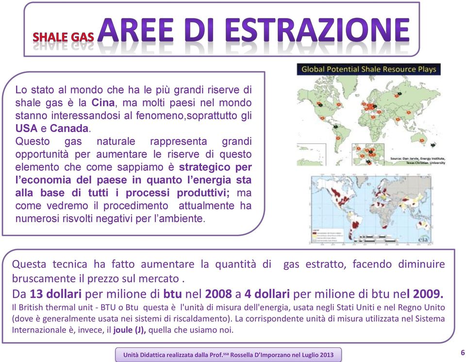 processi produttivi; ma come vedremo il procedimento attualmente ha numerosi risvolti negativi per l ambiente.