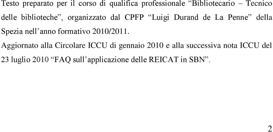 nell anno formativo 2010/2011.