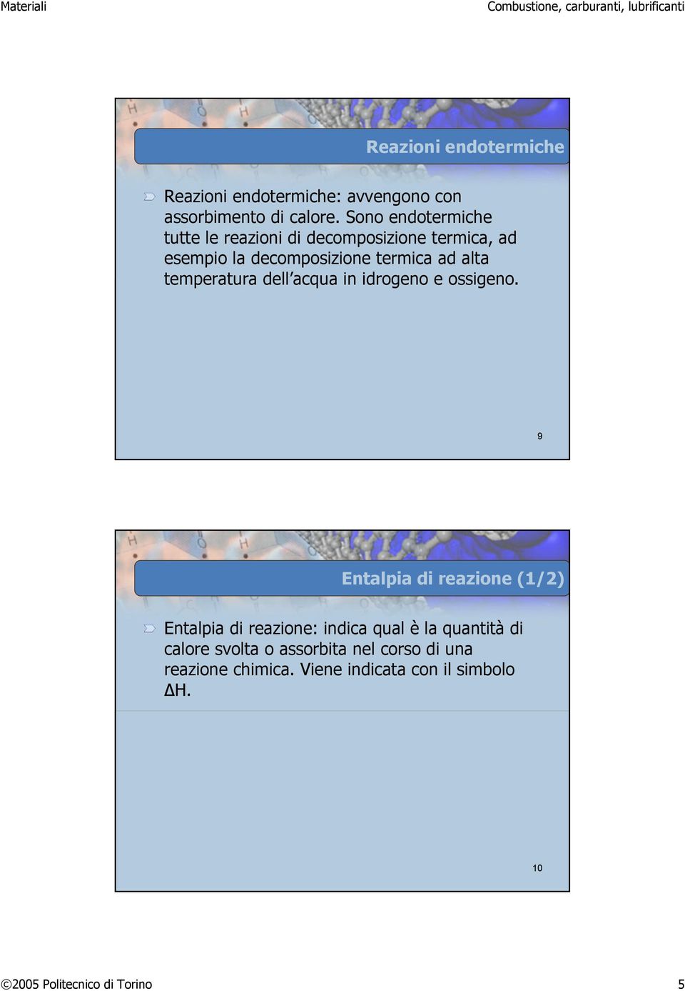 temperatura dell acqua in idrogeno e ossigeno.