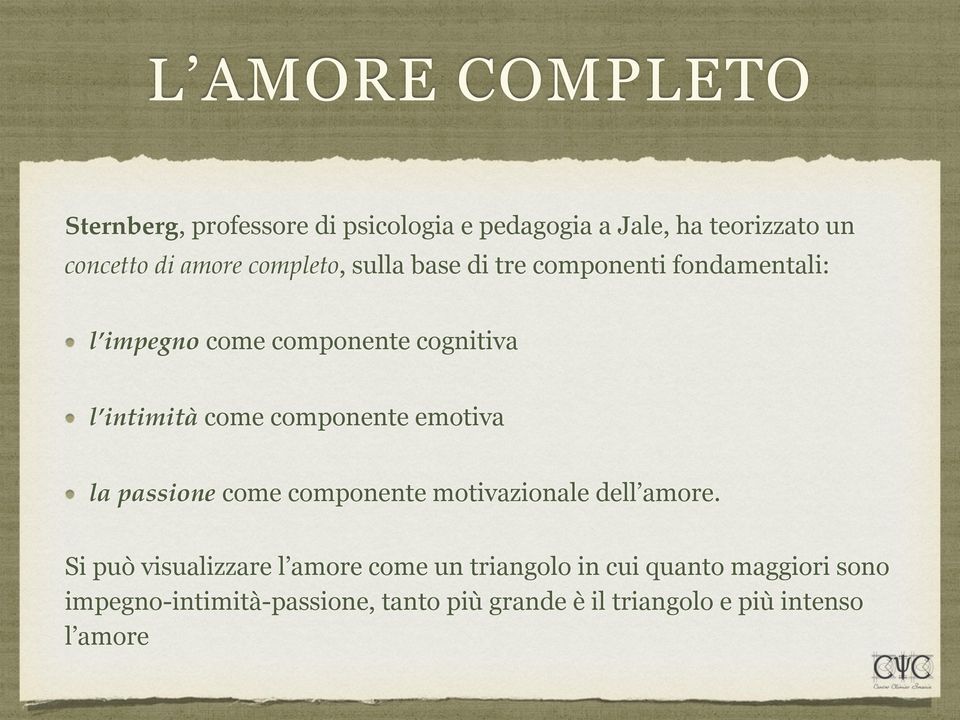 componente emotiva la passione come componente motivazionale dell amore.