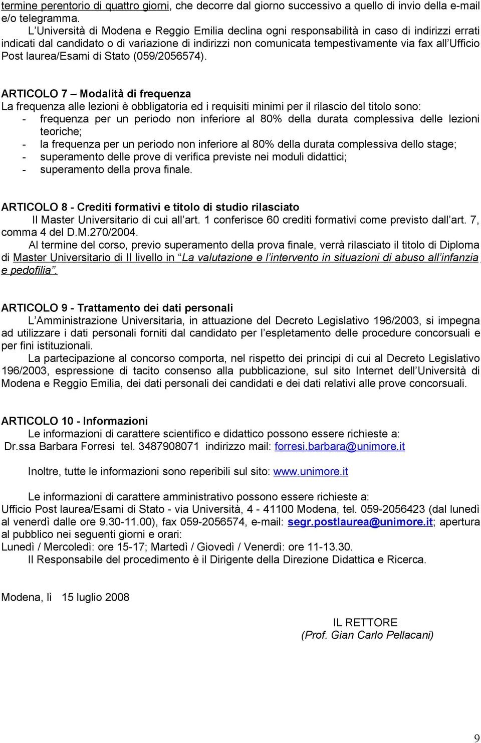 Post laurea/esami di Stato (059/2056574).