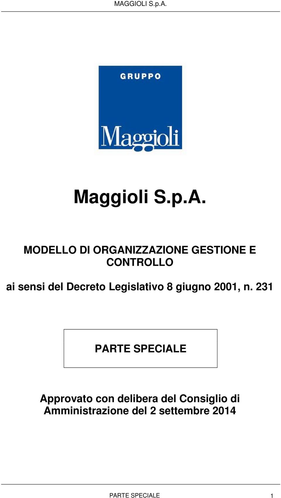 del Decreto Legislativo 8 giugno 2001, n.