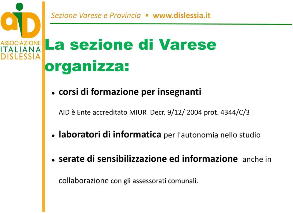accreditato MIUR Decr. 9/12/ 2004 prot.