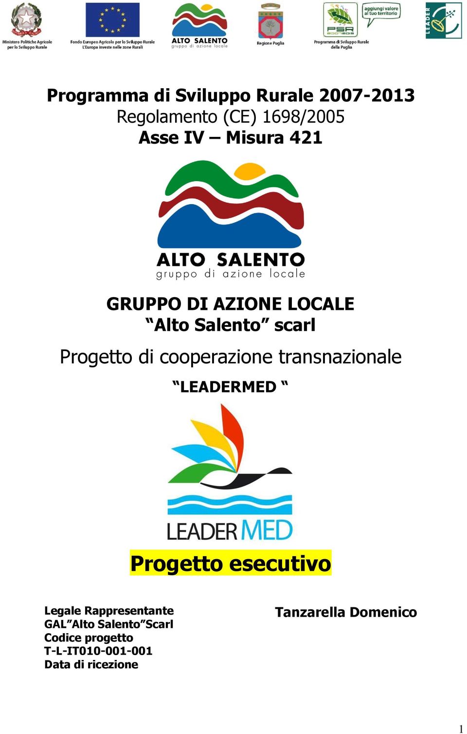 transnazionale LEADERMED Progetto esecutivo Legale Rappresentante GAL Alto