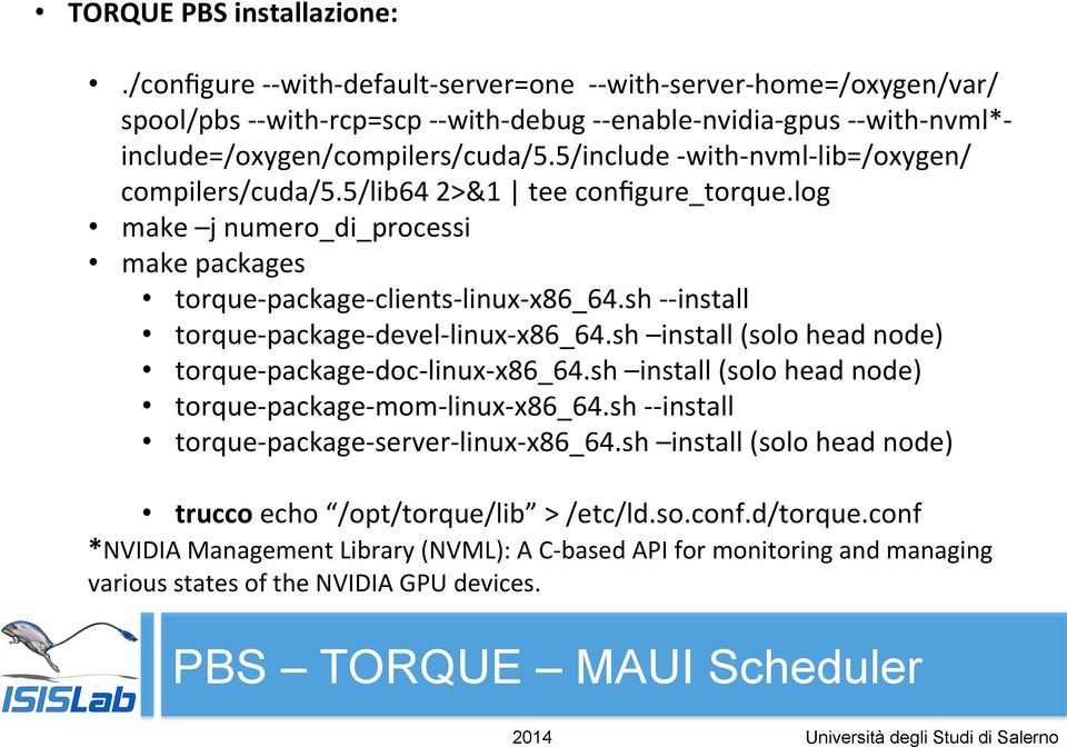 x86_64sh - - install torque- package- devel- linux- x86_64sh install (solo head node) torque- package- doc- linux- x86_64sh install (solo head node) torque- package- mom- linux- x86_64sh - - install