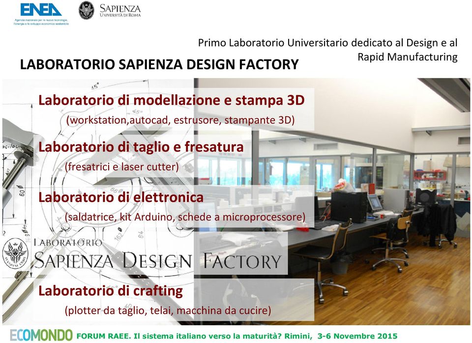 elettronica (saldatrice, kit Arduino, schede a microprocessore) Primo Laboratorio Universitario