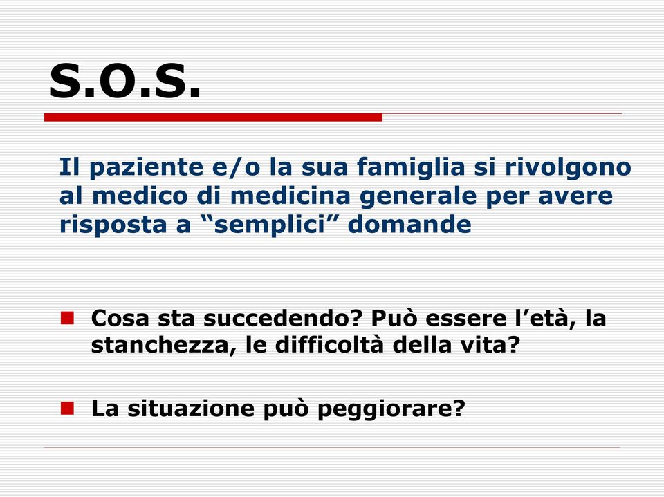 domande Cosa sta succedendo?