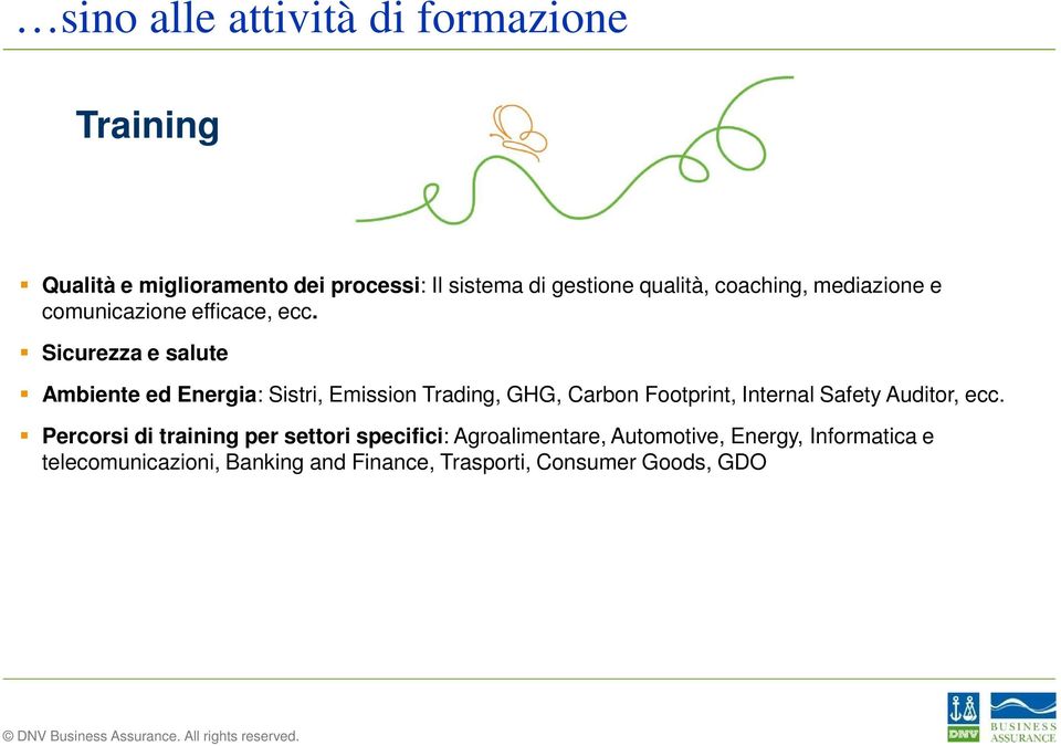 Sicurezza e salute Ambiente ed Energia: Sistri, Emission Trading, GHG, Carbon Footprint, Internal Safety