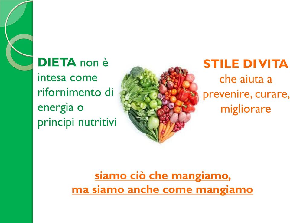 che aiuta a prevenire, curare, migliorare