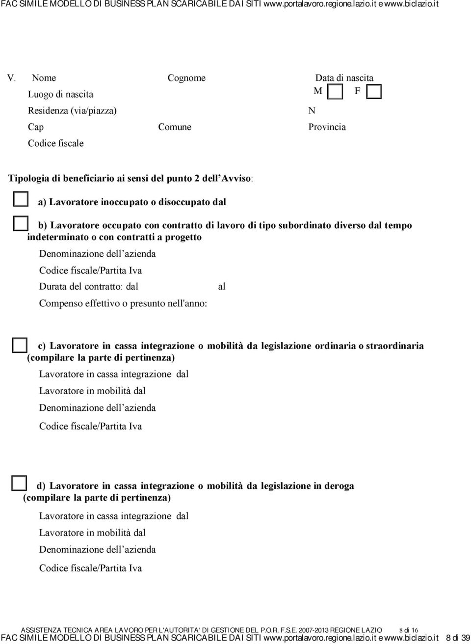 REGIONE LAZIO 8 di 16 FAC SIMILE MODELLO DI BUSINESS PLAN