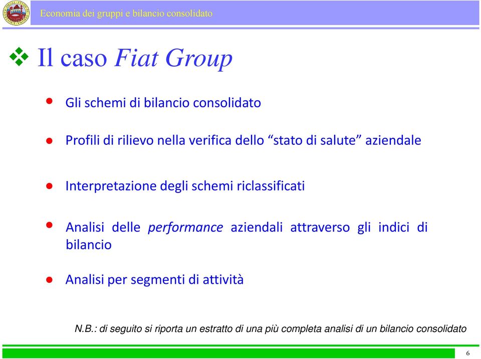 delle performance aziendali attraverso gli indici i di bilancio Analisi per segmenti di