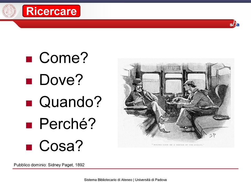 Perché? Cosa?