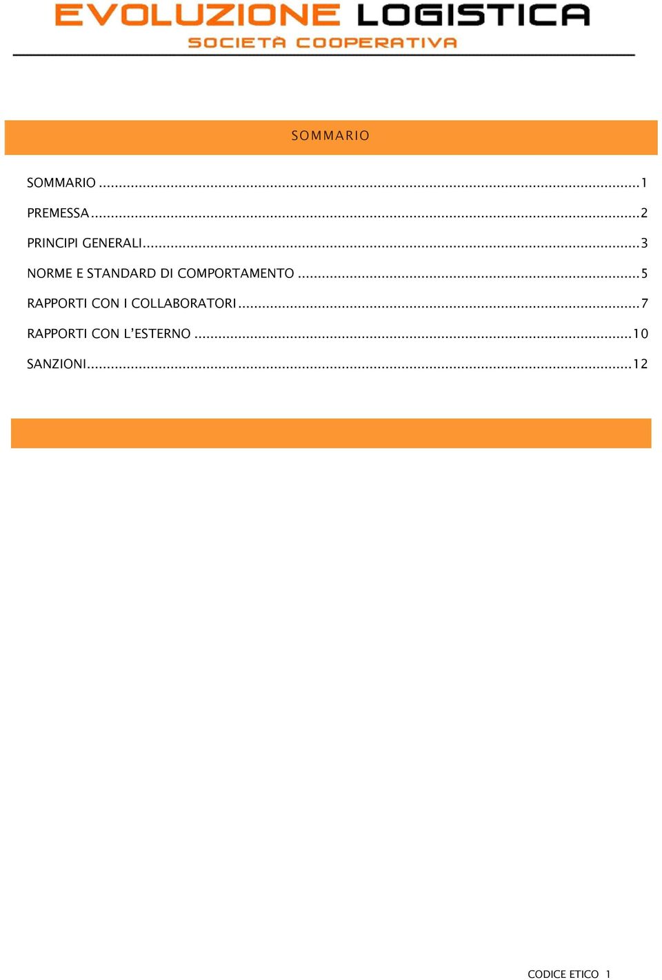 .. 3 NORME E STANDARD DI COMPORTAMENTO.