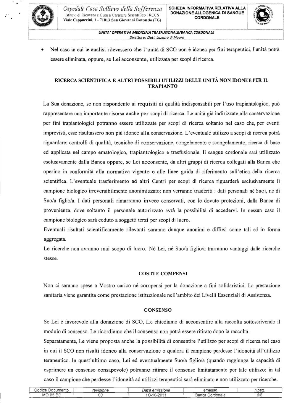 3 Sun Giovanni Rotondo (FGI UNITA' OPERATIVA MEDICINA CORDONALE._...._o._o_.o 0 0 _ 0.0.0 0..!?i~t:tt!?n~: DeOette..:'."Loo_z,z,.a:.:"ro:o..d..i Mo:.u ::..r:.:o.. _ 0 0.0 0.0 0 _ _0._ 'o.. _0_ o.