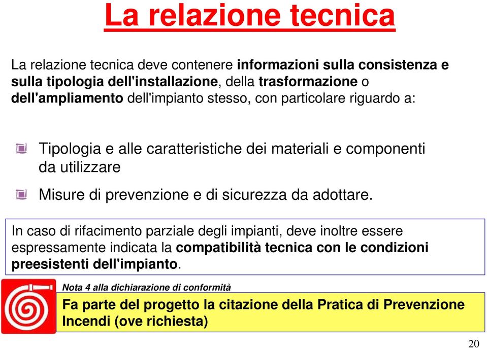 prevenzione e di sicurezza da adottare.