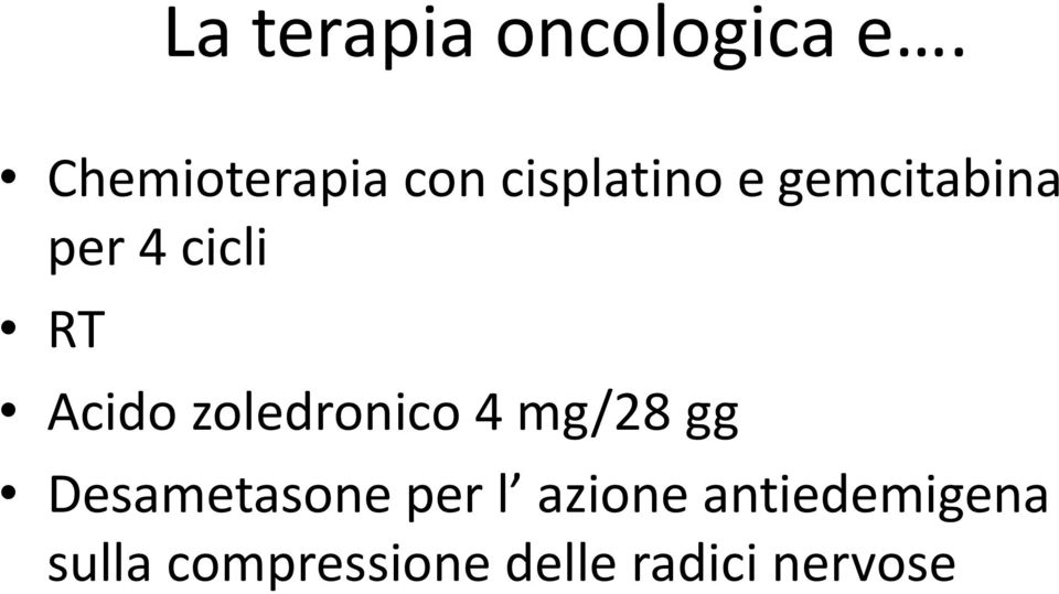 4 cicli RT Acido zoledronico 4 mg/28 gg