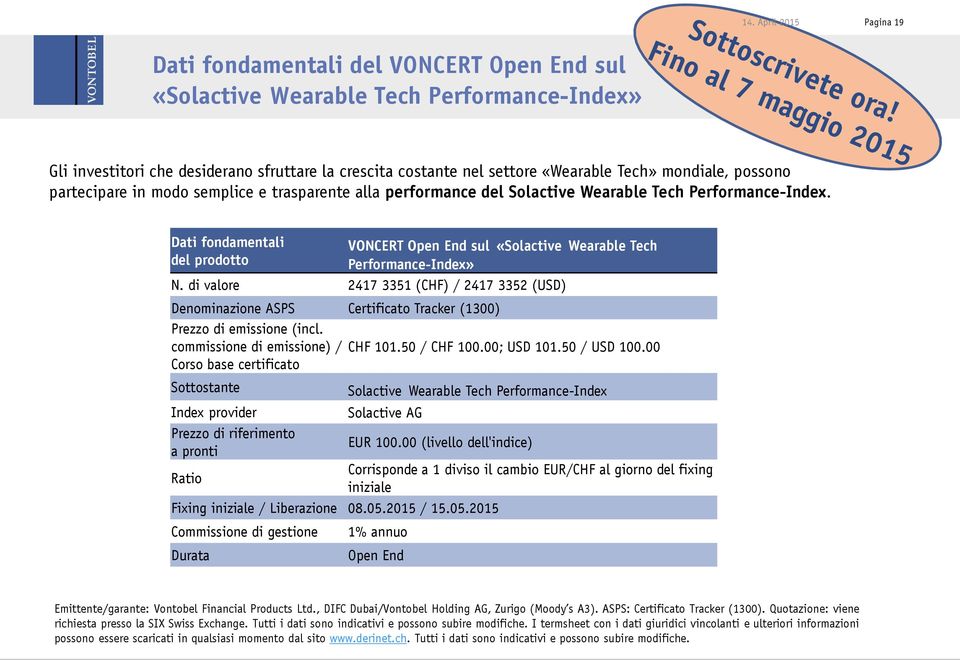 Dati fondamentali del prodotto VONCERT Open End sul «Solactive Wearable Tech Performance-Index» N.