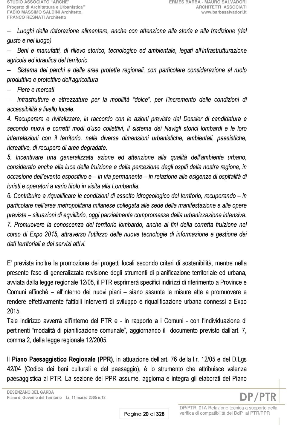 mercati Infrastrutture e attrezzature per la mobilità dolce, per l incremento delle condizioni di accessibilità a livello locale. 4.