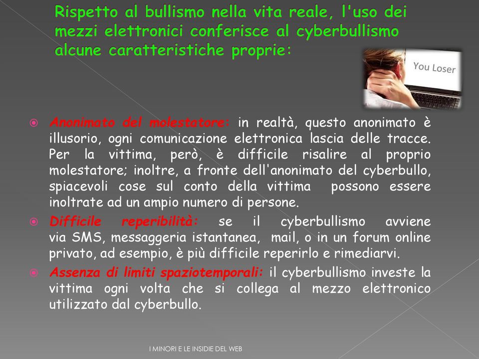 possono essere inoltrate ad un ampio numero di persone.